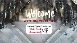 Community Church of Oak Orchard, Associate Pastor Ed Vidzicki, 12-28-25
