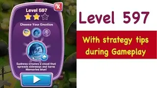 Inside Out Thought Bubbles Level 597 Tips and Strategy Gameplay Walkthrough No Boosters