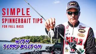 Simple Spinnerbait Tips for Fall with Terry Bolton!
