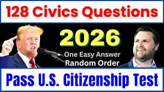 2026 New, 128 Civics Questions for U.S. Citizenship Test 2025 Version | 128 Civics Test #n400