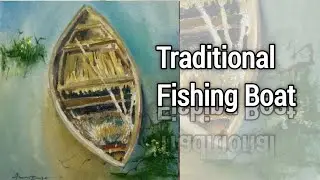 Traditional Fishing Boat &ndash; Watercolor Tribute to Rural Bangladesh