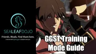 Guilty Gear Strive Training Mode Guide