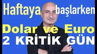 Bu hafta dolar ve Euro i&ccedil;in 2 kritik g&uuml;n