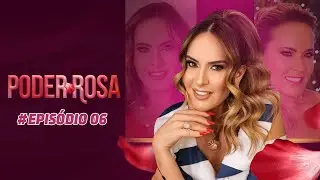 Mulheres e a Justiça: Da Invisibilidade ao Protagonismo | PoderRosa EP 6