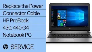 Replace the Power Connector Cable | HP ProBook 430, 440 G4 Notebook PC | HP