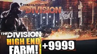 The Divisions | *DIVISION 3 FASTEST WAYS GET HIGH END GEAR*! (FARMING METHODS!)