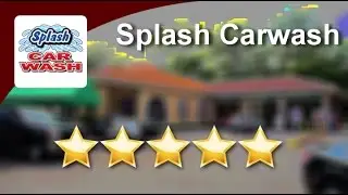 Splash Carwash Port Orange Exceptional 5 Star Review by Cj K.