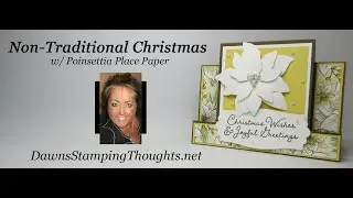 Non Traditional Christmas  with Poinsettia Place Paper