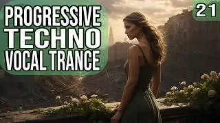 Progressive + Techno + Vocal Trance - Feel the Energy