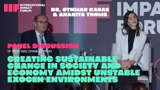 Creating Sustainable Change in Society and Economy Amidst Unstable Exogenous Environments