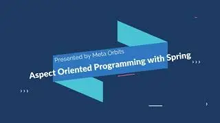 Spring | Aspect Oriented Programming with Spring