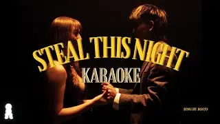 Rocco - Steal This Night [ Karaoke ]
