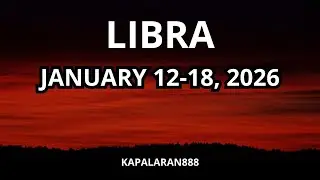 LIBRA JANUARY 12-18, 2026 WEEKLY TAGALOG TAROT PREDICTION #KAPALARAN888 #JANUARY2026