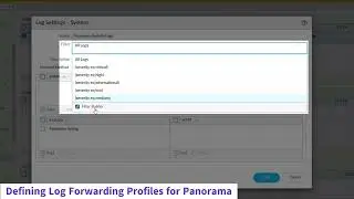 31 Defining Log Forwarding Profiles for Panorama