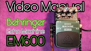 The Behringer Echo Machine EM600: a fantastic, plastic classic!
