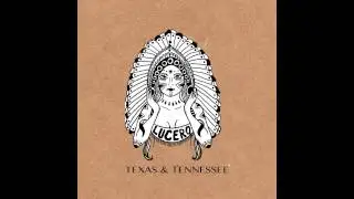 Lucero - The Other Side of Lonesome