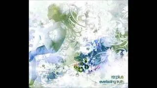 RePlus - Time Goes By (Feat. Hydroponikz & Anika)