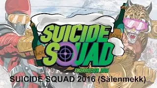 Suicide Squad 2016 Sälenmekk (Prod. Hank&Saul and Hey Jean) Feat. StianNorway, PornoJan, Julle