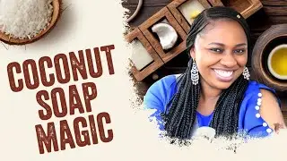 Why You Should Switch to Coconut Milk Soap NOW for SOFT SKIN