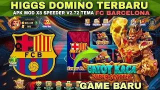 HIGGS DOMINO TERBARU 2.72 APK MOD X8 SPEEDER TEMA FC BARCELONA GAME TERBARU GATOT KACA