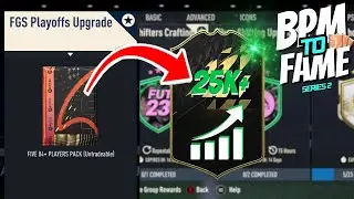 BPM to FAME 2 - FGS PLAYOFF UPGRADE SENT TOTWS FLYING! EPISODE 112