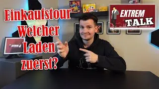 Einkaufstour 2025 - Welcher Laden zuerst? | Extrem Talk #27 ]FULL HD]