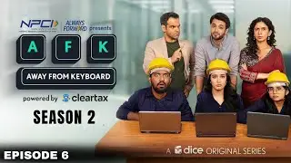Away From Keyboard Season 2 Release Date | Away From Keyboard Season 2 Episode 1 | Dice Media