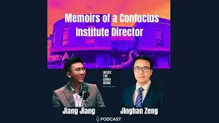 Jinghan Zeng on the controversy and reality of Confucius Institutes and China&ndash;UK relations