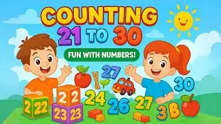 Counting Numbers 21 to 30 for Kids | Fun Learning with Blocks, Rhymes & Animals | Tiny Beats