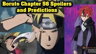 Boruto Chapter 56 Spoilers and Predictions | How The Manga and Anime Connect