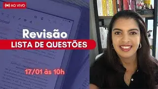 LISTA DE QUESTÕES [LIVE 34] | Profª Eliane Reis