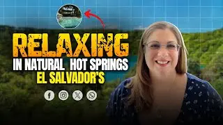 Relaxing in El Salvador&rsquo;s Natural Hot Springs | Thermales Alicante Day Trip & Scenic Views | Charity