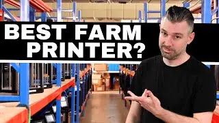 The Best Printer For Your Print Farm?