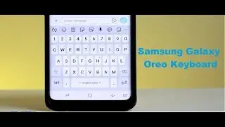 Samsung Keyboard Oreo 8.1.0 | October 2018
