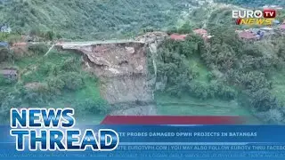 REP. LEVISTE PROBES DAMAGED DPWH PROJECTS IN BATANGAS | via Katheryn Landicho, EuroTV News