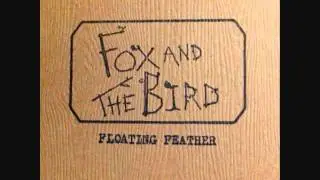 Fox and the Bird - These Thoughts