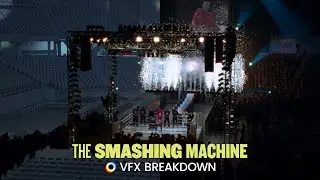 The Smashing Machine: VFX Breakdown Reel