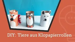 🐧🦊 DIY: Winter-Tiere aus Klopapierrollen basteln 🐧🦊