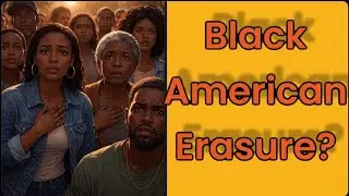 What Is Behind Black American Erasure From Others Around The Diaspora?