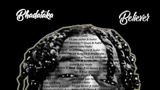 Bhadataka : Believer