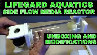 New Media Reactor - Lifegard Aquatics side Flow Reactor - Sump Upgrade