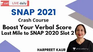 SNAP 2021 | Boost your Verbal score | Last Mile to SNAP 2020 - Slot 2 | Harpreet Kaur