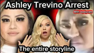 Ashley Trevino LIED About Everything &mdash; Body Cam EXPOSES the Truth From Arrest to Release