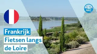 Frankrijk - Fietsen langs de loire