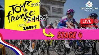 LIVE: Tour de France FEMMES 2025  |  Stage 4 | Let's go Breakaway! #watchthefemmes