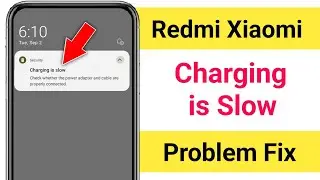 Redmi Charging is Slow Check whether the power adapter and cable are properly Connected problem