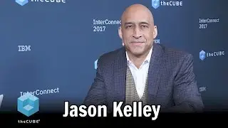 Jason Kelley | IBM Interconnect 2017
