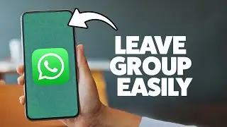 How To Leave A Group Chat On WhatsApp 2025 (iPhone & Android)