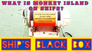 MONEY ISLAND 🏝||SHIP'S BLACK BOX||WHAT IS SHIPS MONKEY ISLAND??|VOYAGE DATA RECORDER|RADAR IN SHIPS