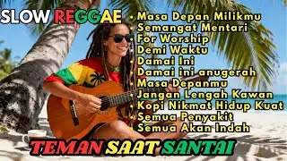 Kumpulan Musik Reggae  Favorit 🌴 Teman Saat Santai    Lagu REGGAE Motivasi Kerja kerasmu